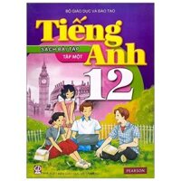 Tiếng Anh Lớp 12 - Sách Bài Tập Tập 1 2020