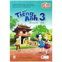 Tiếng Anh Lớp 3 - Global Success - Tập 2 - Sách Học Sinh 2023