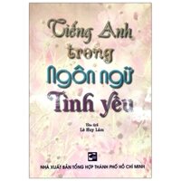 Tiếng Anh Trong Ngôn Ngữ Tình Yêu