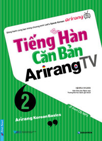 Tiếng Hàn Căn Bản Arirang TV 2