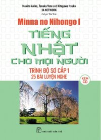 Tiếng Nhật Sơ Cấp 1 - 25 Bài Luyện Nghe