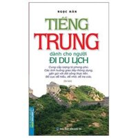 Tiếng Trung Dành Cho Người Đi Du Lịch Sách Bỏ Túi Tái Bản 2022