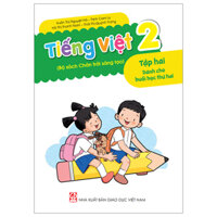 Tiếng Việt 2 - Tập 2 - Dành Cho Buổi Học Thứ Hai (Bộ Sách Chân Trời Sáng Tạo)
