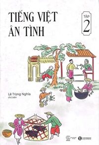 Tiếng Việt Ân Tình - Tập 2