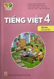 Tiếng Việt lớp 4 tập 2 Sách giáo viên - Kết nối tri thức với cuộc sống