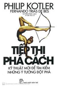 Tiếp thị phá cách - NXB Trẻ