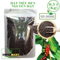 Tiêu đen nguyên hạt thơm cay nồng - Tiêu đen sạch Gia Lai (Túi 0,5 kg/ 1kg)