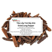 Tiêu Lốp Sấy Khô Túi 1Kg(Long Perper Dry) Việt Hiệp