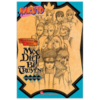 Tiểu Thuyết Naruto - Mộc Diệp Bí Truyền - Chúc Ngôn Nhật Hòa