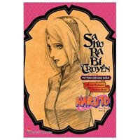 Tiểu Thuyết Naruto - Sakura Bí Truyền - Tư Tình Gửi Gió Xuân