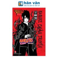 Tiểu thuyết Naruto: Sasuke Chân Truyền - Lai Quang Thiên