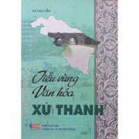 Tiểu Vùng Văn Hóa Xứ Thanh