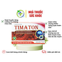 Timaton - Hoạt huyết, tăng cường tuần hoàn máu não, giảm thiểu năng tuần hoàn não (H/30 viên)