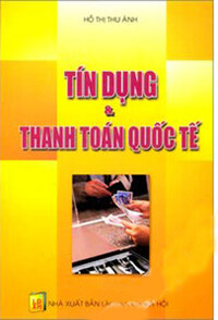 TÍN DỤNG VÀ THANH TOÁN QUỐC TẾ