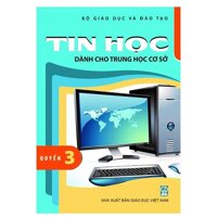 TIN HỌC DÀNH CHO TRUNG HỌC CƠ SỞ - LỚP 8