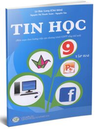 Tin học lớp 9 - Tập 2