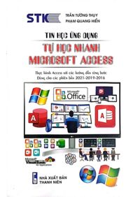 Tin Học Ứng Dụng - Tự Học Nhanh Microsoft Access