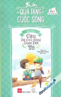 Tình Bạn - Cậu Đã Cứu Sống Cuộc Đời Tớ