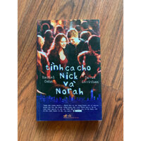 Tình ca cho Nick và Norah - Nhã Nam - 2010 - new 99% sạch đẹp