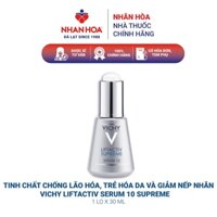 Tinh Chất Chống Lão Hóa, Trẻ Hóa Da Và Giảm Nếp Nhăn Vichy Liftactiv Serum 10 Supreme Lọ 30ml