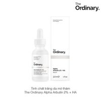 TINH CHẤT DƯỠNG TRẮNG DA MỜ THÂM THE ORDINARY ALPHA ARBUTIN 2%+HA