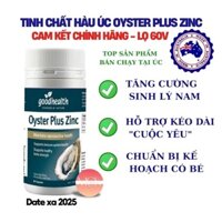 Tinh chất hàu biển Oyster Plus ZinC Goodhealth 60 viên, hàu úc Oyster Plus