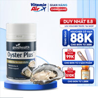 Tinh chất hàu Oyster Plus Goodhealth giúp tăng cường sinh lý nam giới