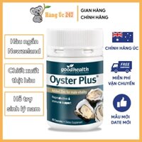 Tinh chất hàu Oyster Plus Goodhealth 60 viên chiết xuất hàu tươi Newzealand giúp tăng cường bản lĩnh phái mạnh
