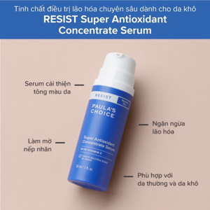 Tinh chất tái tạo da, chống lão hóa Paula’s Choice Resist Ultra Light Super Antioxidant Concentrate Serum 30ml