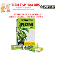 Tinh chất trái nhàu ( Vitrue Noni Extract 200) Nhuận tràng, ổn định đường huyết, tăng cường hệ miễn dịch