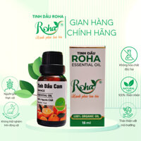 Tinh dầu Cam ROHA, xông phòng, thơm phòng, treo xe ô tô, massage body, không hóa chất, không chất tạo mùi.