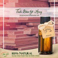 Tinh Dầu Gỗ Hồng ( Rosewood Essential Oil )