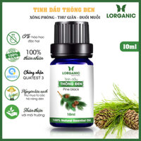 Tinh dầu gỗ thông đen  Lorganic Pine black 10ml Hương thơm ấm nồng Tinh dầu thiên nhiên nguyên chất xông phòng Thư giãn tinh thần Thích hợp dùng với đèn xông và máy khuếch tán.