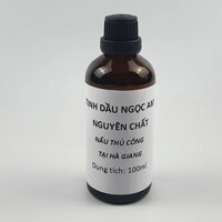 Tinh dầu ngọc am Hà Giang 100ml
