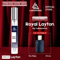 Tinh dầu nước hoa nam Royal Layton by LabAroma Premium 10ml mùi sang trọng, cuốn hút | Nhập khẩu Anh