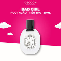 Tinh Dầu Nước Hoa Nữ DECOON BAD GIRL - Chai Xịt 30ml - Hương Thơm Ngọt Ngào, Ngây Thơ, Gợi Cảm