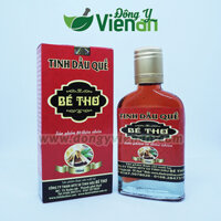 Tinh dầu quế Bé Thơ