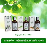 Tinh dầu thiên nhiên nguyên chất An Thái Hưng 50ml Massage, khử mùi, diệt khuẩn, làm ấm cơ thể