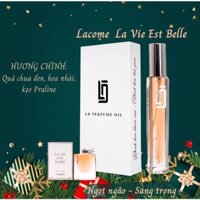 Tinh dầu thơm nước hoa Pháp Lacome La Vie Est Belle- Thương hiệu LD PERFUME OIL