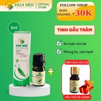 Tinh dầu tràm Huế nguyên chất Hoa Nén - Chuẩn VietGAP - Chăm sóc sức khỏe mẹ và bé 3ml - 100ml - 5ml