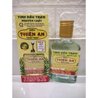 Tinh dầu tràm nguyên chất THIÊN AN 100% từ lá cây tràm Huế