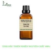 Tinh dầu tràm trà 100 ml LAIANA