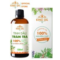 Tinh dầu Tràm Trà (Tea Tree Oil) KingOil nguyên chất hữu cơ từ thiên nhiên, chăm sóc da, giảm mụn