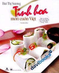 Tinh Hoa Món Cuốn Việt Tái Bản Lần 2