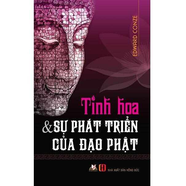 TINH HOA & SỰ PHÁT TRIỂN CỦA ĐẠO PHẬT