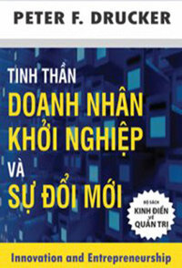 TINH THẦN DOANH NHÂN KHỞI NGHIỆP VÀ SỰ ĐỔI MỚI