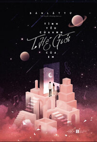 Tình Yêu Của Anh, Thế Giới Của Em