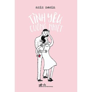 Tình Yêu Cuồng Nhiệt