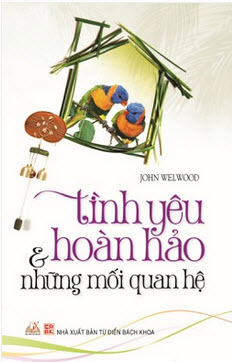 Tình yêu hoàn hảo & những mối quan hệ