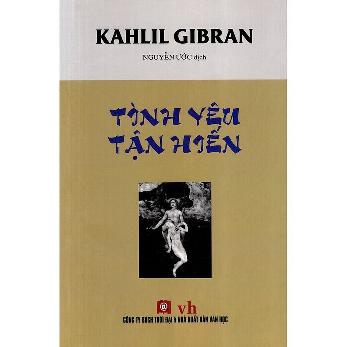 Tình yêu tận hiến - Kahlil Gibran